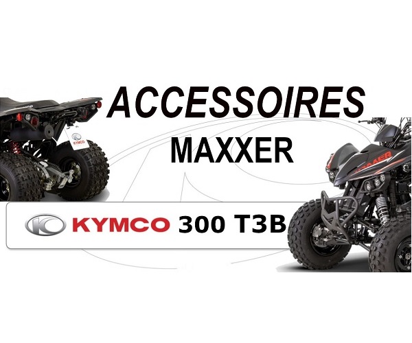 Accessoires MAXXER 300 EVO T3B / T3B Accessoires MAXXER 300 EVO T3B / T3B origine KYMCO 