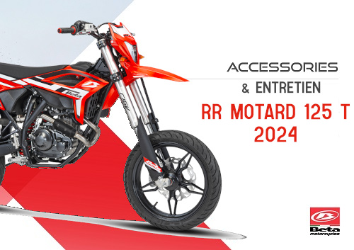 RETROUVEZ LES ACCESSOIRES POUR VOTRE BETA MOTARD RR 125 4T T 2024