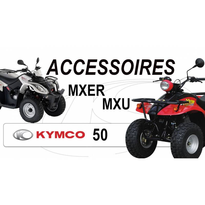 Accessoires MXU 50 et MXER 50 Pour QUAD KYMCO MXU 50 (CHASSIS RFBA1) ET MXER 50 origine KYMCO 
