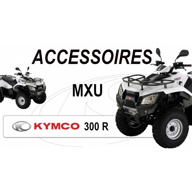 Accessoires MXU 300R Accessoires MXU 300 R (CHASSIS RFBZ600) origine KYMCO 