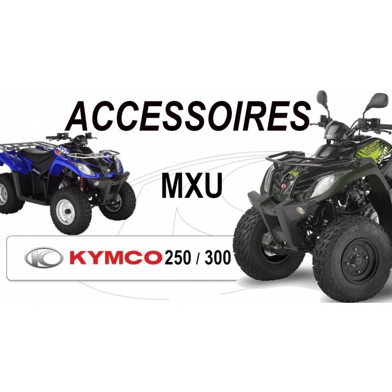 Accessoires MXU 250 - MXU 300 Accessoires MXU 250 - MXU 300 origine KYMCO 