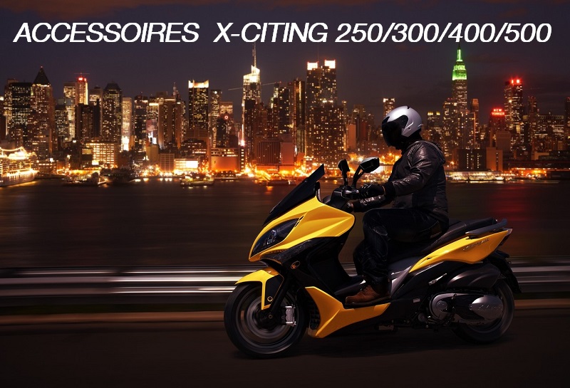 Accessoires X-CITING 250/300/400/500 (JUSQUE 2017) Accessoires Scooter X-CITING 250/300/400/500 (JUSQUE 2017) origine KYMCO 